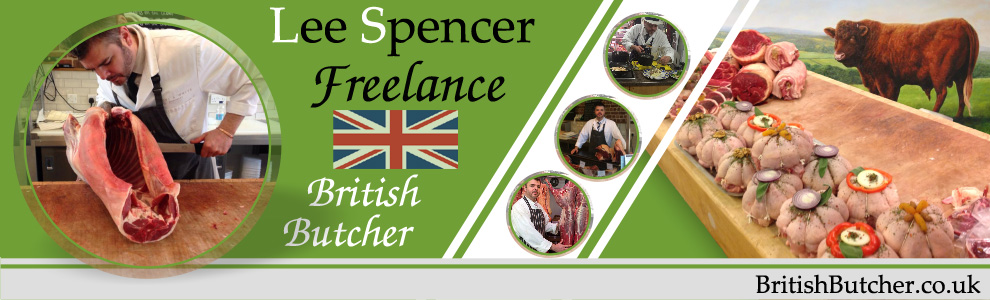 Master Butcher - Lee Spencer - Freelance Butcher - BritishButcher.co.uk